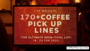 Coffee Pick Up Lines