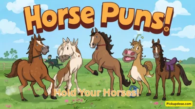🐎Horse Puns 2026 Hold Your Horses!