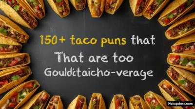 150+ Taco Puns That Are Too Gouda to Nacho-verage (1)