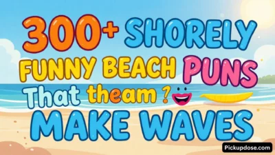 300+ Shorely Funny Beach Puns That Make Waves