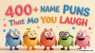 400+ Funny Name Puns That Make You Laugh
